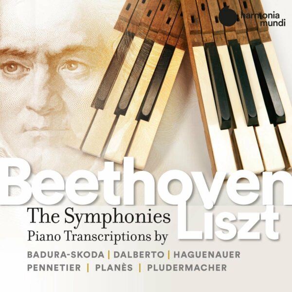 Beethoven: Complete Symphonies In Piano Transcriptions By Franz Liszt