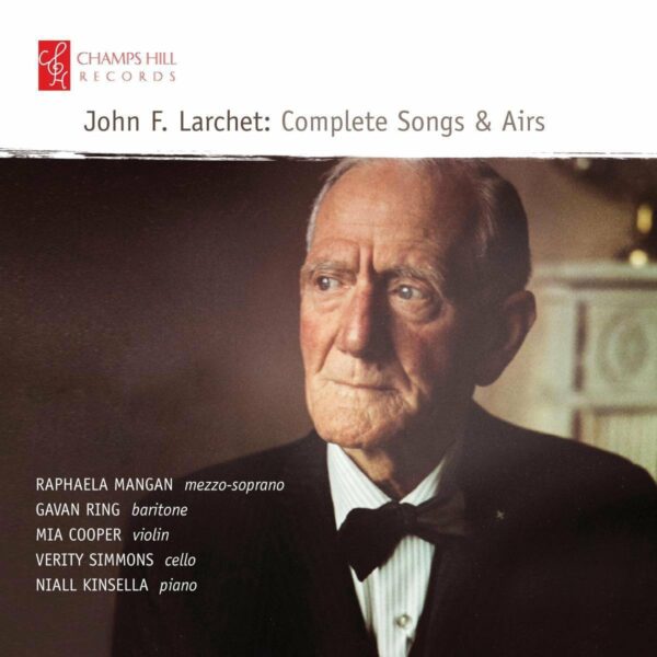 John F. Larchet: Complete Songs & Airs - Niall Kinsella