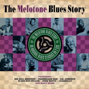 The Melotone Blues Story
