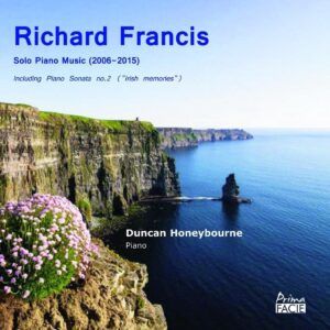 Richard Francis: Solo Piano Music - Duncan Honeybourne