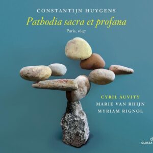 Constantijn Huygens: Pathodia Sacra Et Profana - Cyril Auvity