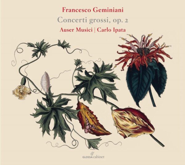 Francesco Geminiani: Concerti Grossi Op. 2 - Auser Musici