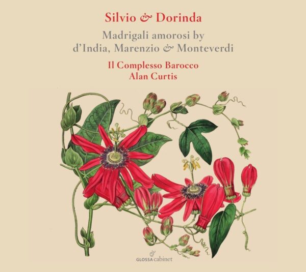 Madrigali Amorosi By D'India, Marenzio & Monteverdi - Il Complesso Barocco