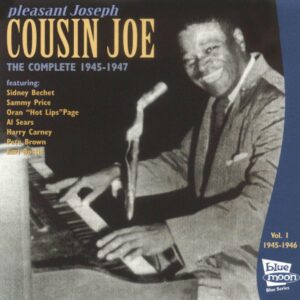 The Complete Recordings 1945-47 Vol.1 - Cousin Joe