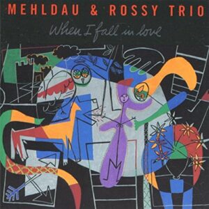 When I Fall In Love (Vinyl) - Brad & Rossy Trio Mehldau