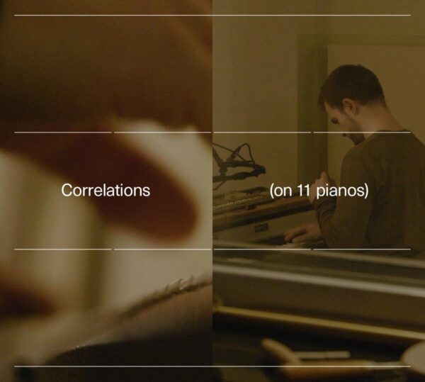 Cipa: Correlations (On 11 Pianos) - Carlos Cipa