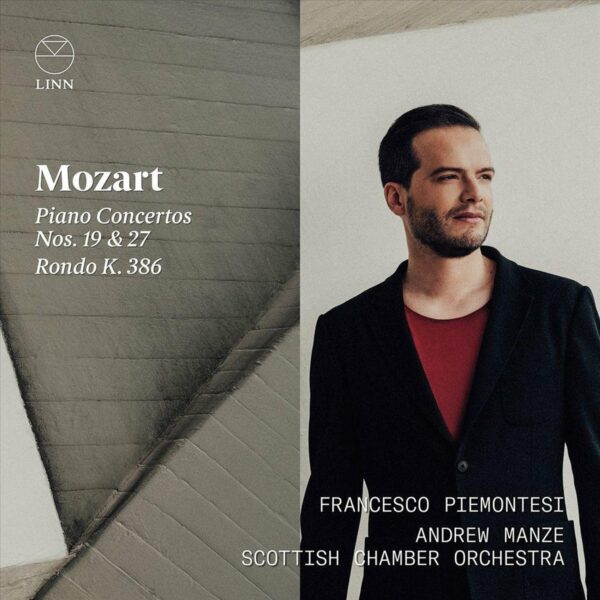 Mozart: Piano Concertos Nos. 19 & 27, Rondo K. 386 - Francesco Piemontesi