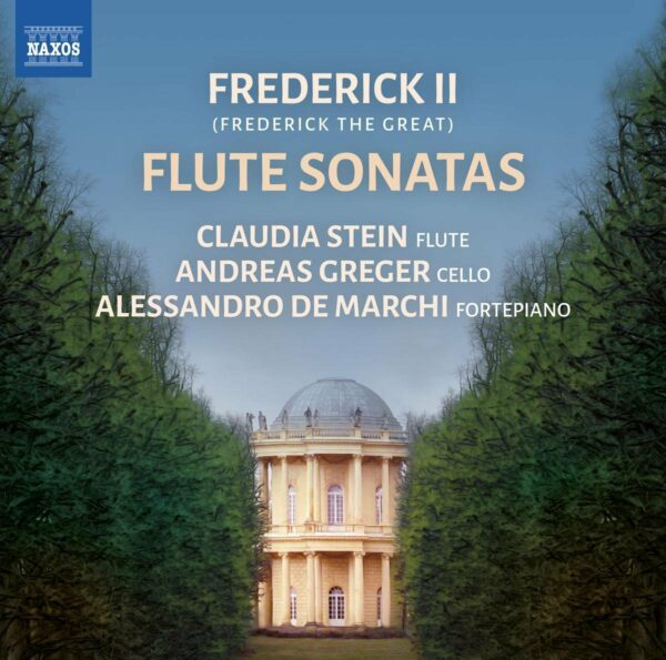 Frederick II: Flute Sonatas - Alessandro De Marchi