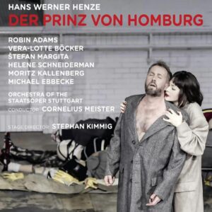 Hans Werner Henze -: Der Prinz Von Homburg - Cornelius Meister