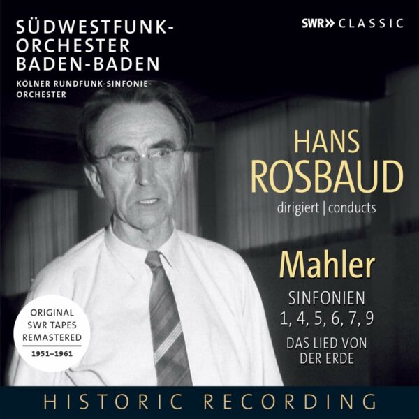 Mahler: Symphonies Nos. 1, 4, 5, 6, 7 & 9, Das Lied Von Der Erde - Hans Rosbaud