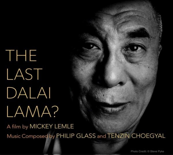 Philip Glass / Tenzin Choegyal: The Last Dalai Lama?
