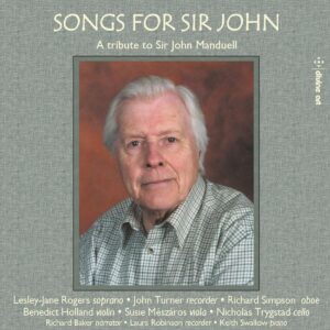 Songs For Sir John: A Tribute To Sir John Manduell - Lesley-Jane Rogers