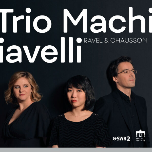 Ravel: Piano Trio / Chausson: Piano Quartet - Claire Huangci