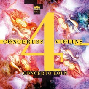 Concertos 4 Violins - Concerto Koln