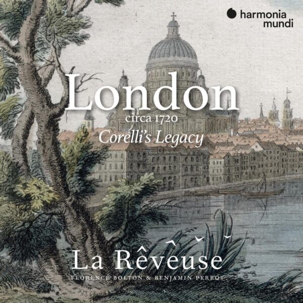 London Circa 1720, Corelli's Legacy - La Rêveuse