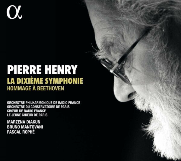 Pierre Henry: La Dixieme Symphonie, Hommage A Beethoven