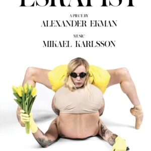 Mikael Karlsson: Eskapist - Royal Swedish Ballet