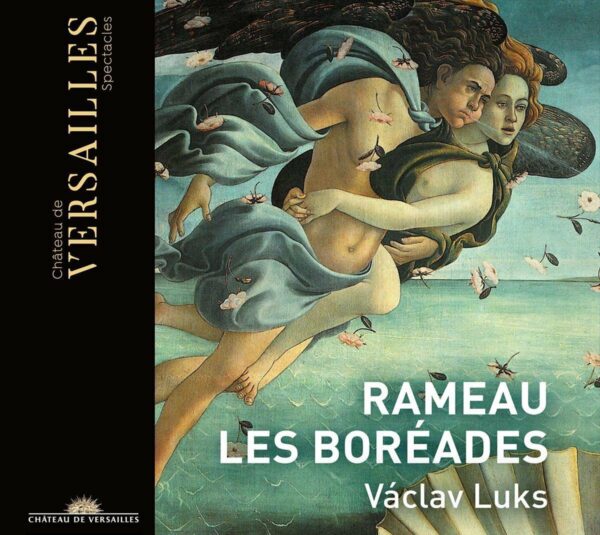 Rameau: Les Boreades - Vaclav Luks