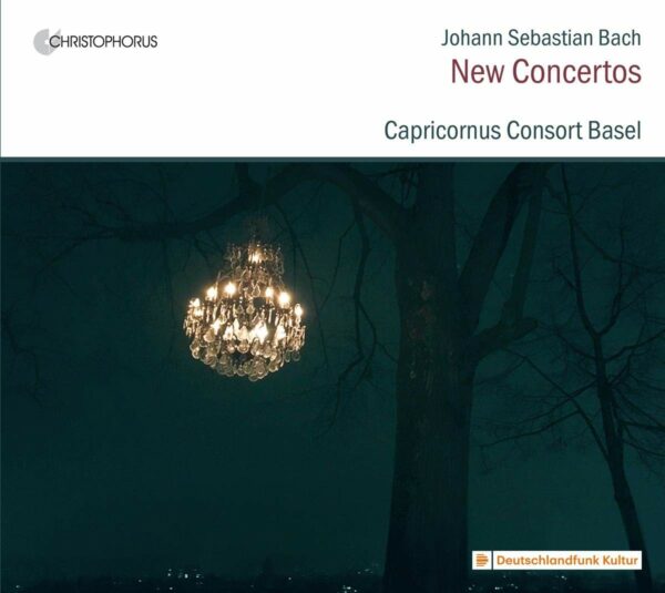 Bach: New Concertos - Capricornus Consort Basel
