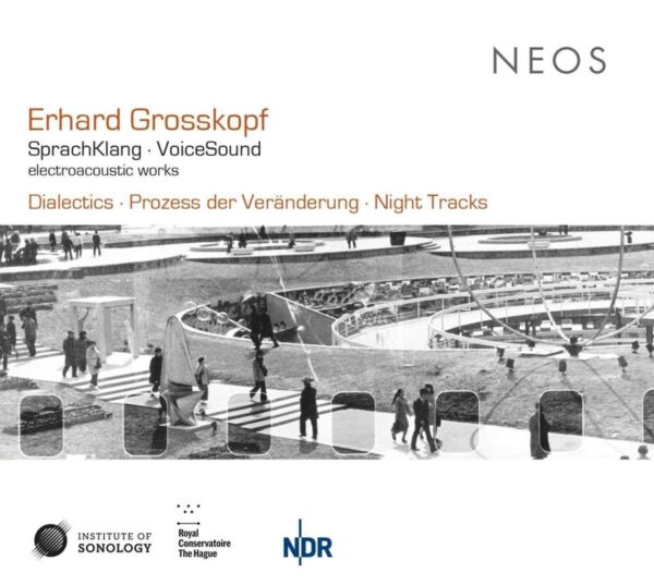 Erhard Grosskopf: Sprachklang / Voicesound, Electraacoustic Works - Eberhard Blum