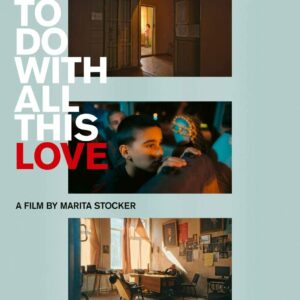 What To Do With All This Love - Marita Stocker