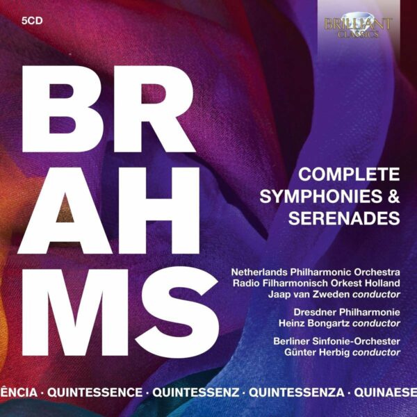 Quintessence Brahms: Complete Symphonies & Serenades - Jaap van Zweden