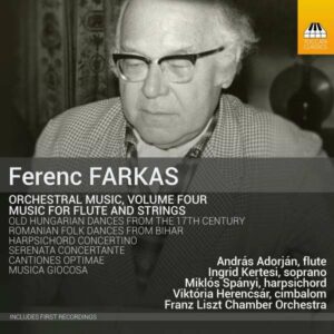 Farkas: Orchestral Music, Vol. 4: Music For Flute And Strings - Janos Rolla