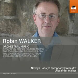 Robin Walker: Orchestral Music - Alexander Walker