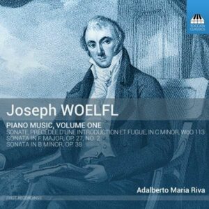 Woelfl: Piano Sonatas, Vol.1 - Adalberto Maria Riva