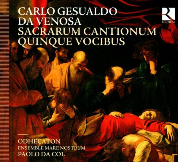 Gesualdo: Sacrarum Cantionum - Ensemble Mare Nostrum