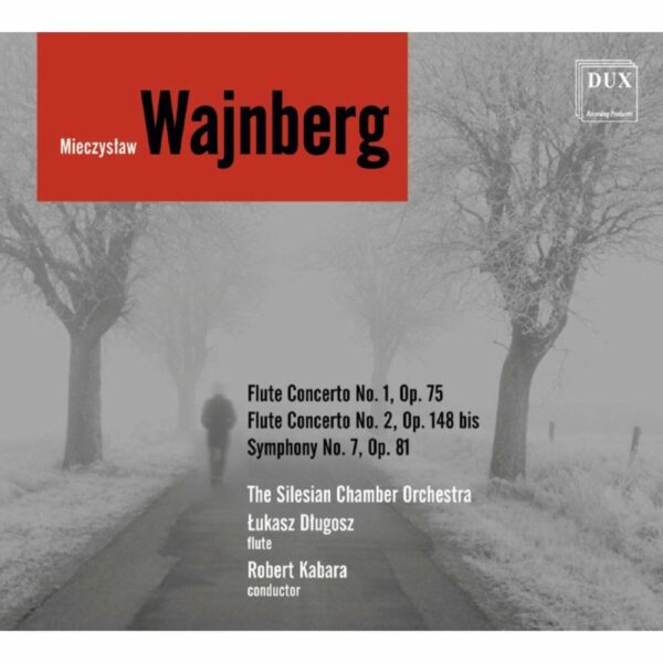 Weinberg: Flute Concertos Nos. 1 & 2, Symphony No. 7 - Lukasz Dlugosz