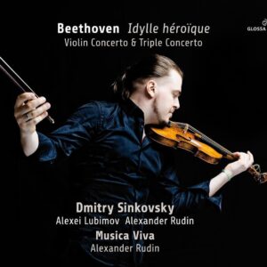 Beethoven: Violin Concerto & Triple Concerto - Dmitry Sinkovsky