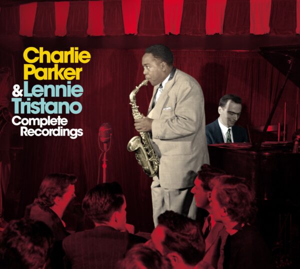 Complete Recordings (Vinyl) - Charlie Parker & Lennie Tristano