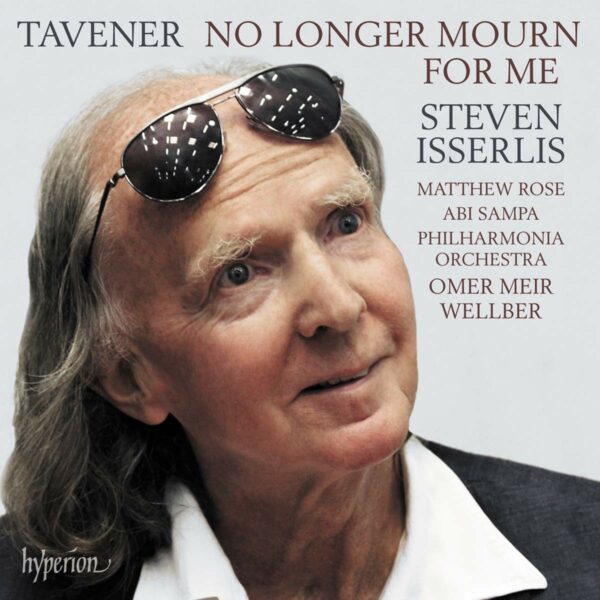 John Tavener: No Longer Mourn For Me - Steven Isserlis