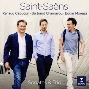 Saint-Saërns: Sonate Et Trio - Renaud Capuçon
