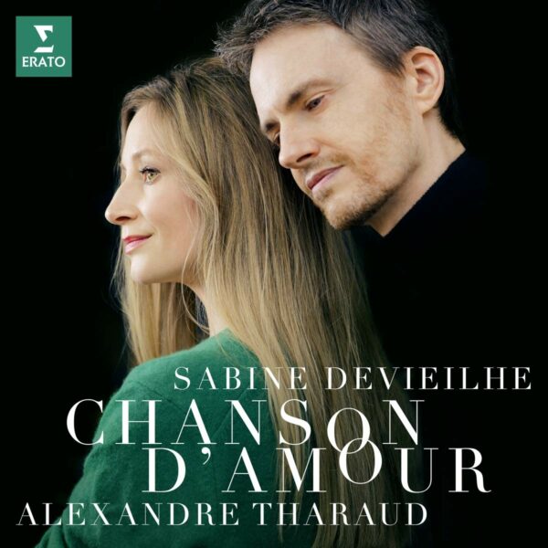 Chanson D'Amour (Vinyl) -  Sabine Devieilhe & Alexandre Tharaud