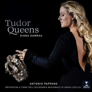 Donizetti: Tudor Queens - Diana Damrau