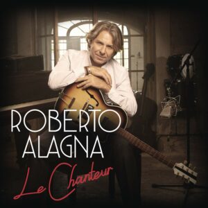 Le Chanteur - Roberto Alagna