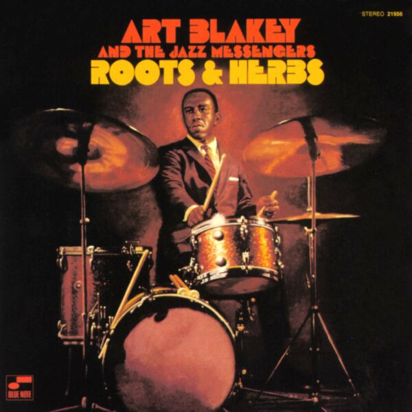 Roots And Herbs (Vinyl) - Art Blakey & The Jazz Messengers