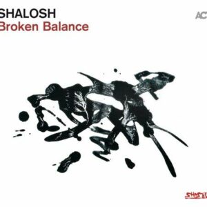 Broken Balance - Shalosh