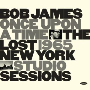 Once Upon A Time - Bob James