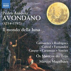 Pedro Antonio Avondano: Il Mondo Della Luna - Fernando Guimaraes