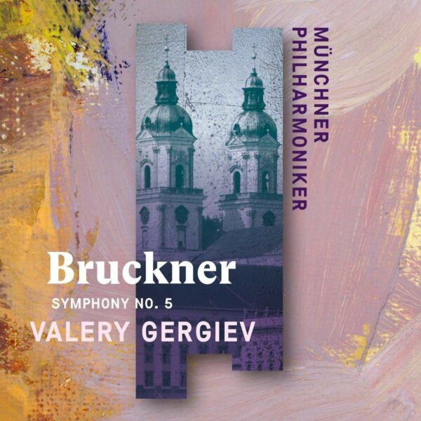 Bruckner: Symphony No.5 - Valery Gergiev