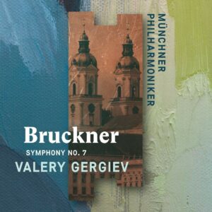 Bruckner: Symphony No.7 - Valery Gergiev