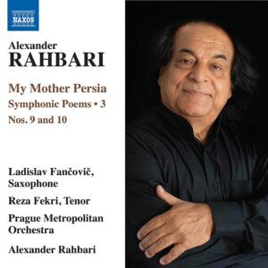 Rahbari: My Mother Persia - Alexander Rahbari