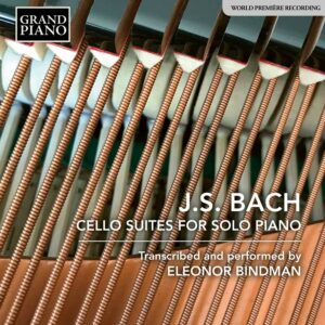 Johann Sebastian Bach: Cello Suite For Solo Piano - Eleonor Bindman