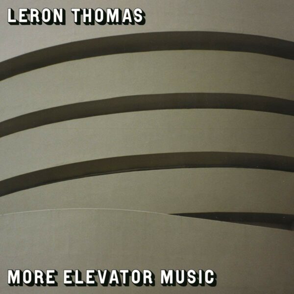 More Elevator Music - Leron Thomas