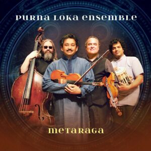 Metaraga - Purna Loka Ensemble