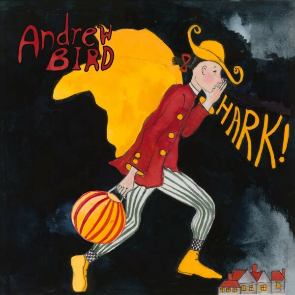 Hark! (Vinyl) - Andrew Bird