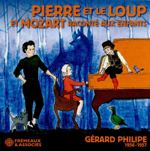 Pierre Et Le Loup Suivi De Mozart Raconté Aux Enfants - Philipe Gerard